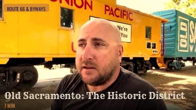 Old Sacramento: The Historic District